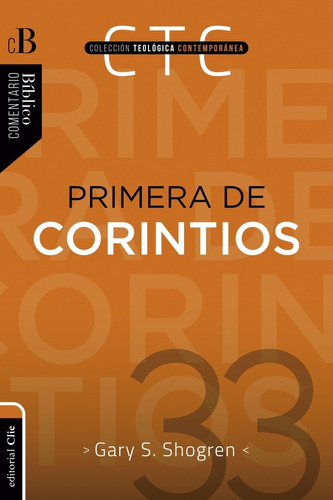 Primera De Corintios | Colección Teológica Contemporáneaedi
