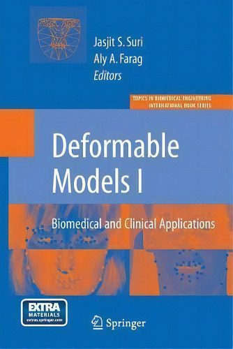 Deformable Models, De Aly Farag. Editorial Springer Verlag New York Inc, Tapa Blanda En Inglés