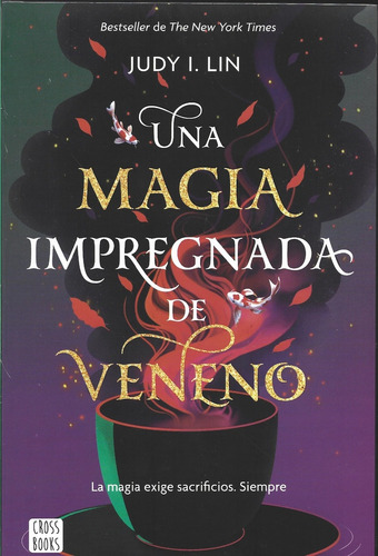 Una Magia Impregnada De Veneno - Judy I. Lin