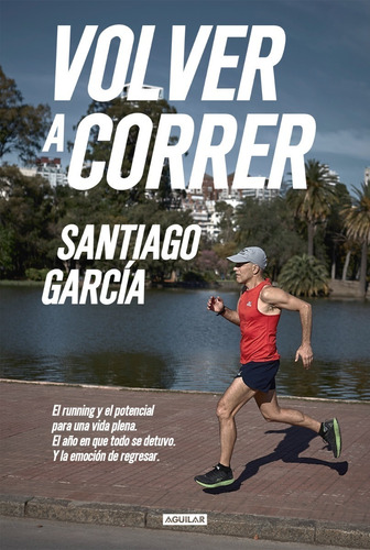 Libro Volver A Correr - García, Santiago