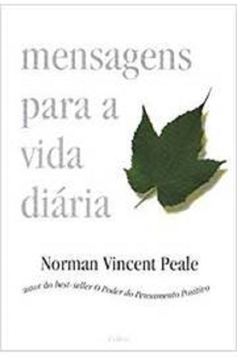 Mensagens Para A Vida Diária - 52 ª Edição, De Norman Vincent Peale. Editora Cultrix Em Português