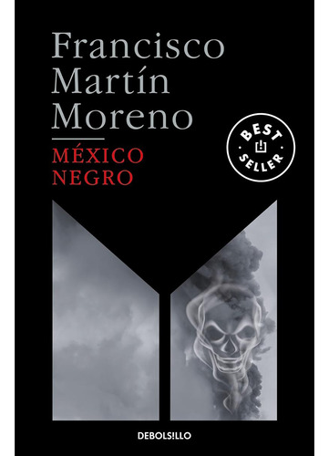 Libro México Negro De Francisco Martín Moreno