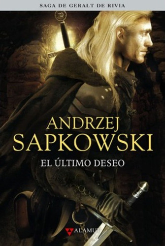 El Último Deseo / Andrzej Sapkowski