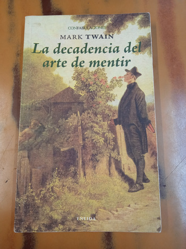 La Decadencia Del Arte De Mentir-mark Twain 