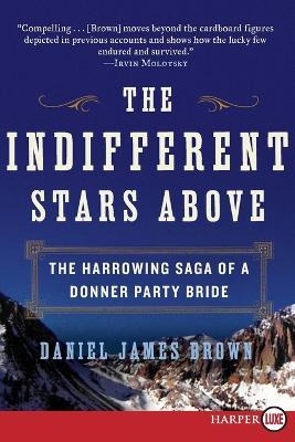 Libro The Indifferent Stars Above - Daniel James Brown