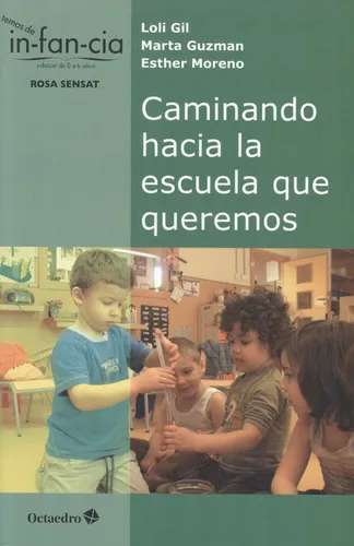 Libro Caminando Hacia La Escuela Que Queremos