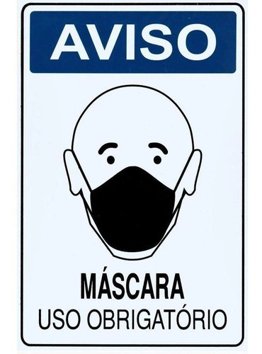 Placa Aviso Máscara Uso Obrigatório, Tamanho 20x30 Cm.