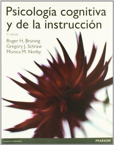 Psicologia Cognitiva Y De La Instruccion 5/e Bruning Pearson