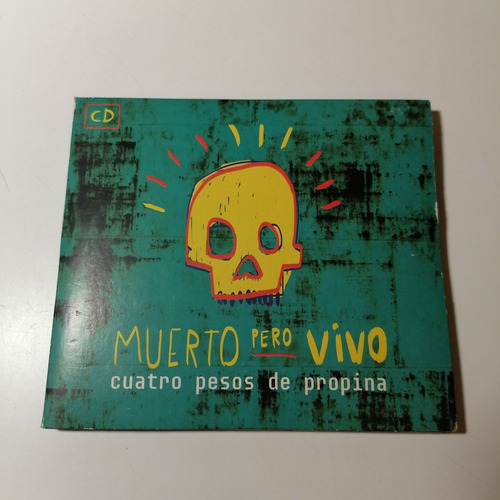 Cuatro Pesos De Propina Muerto Pero Vivo Cd, La Vela Puerca