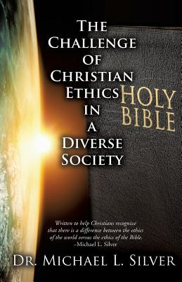 Libro The Challenge Of Christian Ethics In A Diverse Soci...