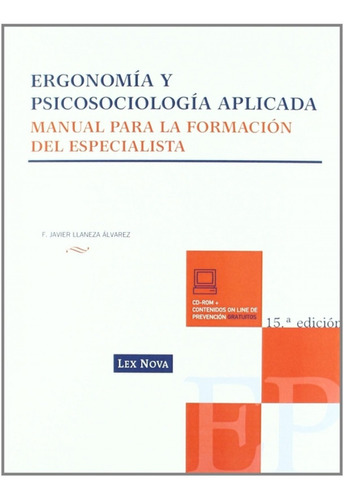 Ergonomia Y Psicosociologia Aplicada:manual Para Formacion