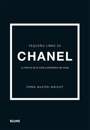 Pequeño Libro De Chanel. Emma Baxter Wright. Blume