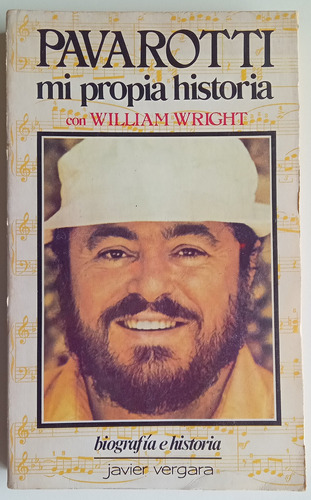 Pavarotti Mi Propia Historia William Wright Ed Vergara Libro