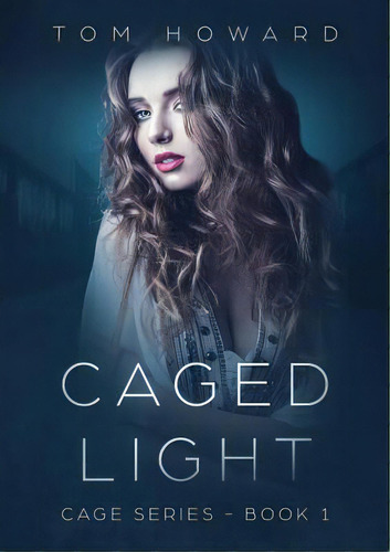 Caged Light, De Howard, Tom. Editorial Lulu Pr, Tapa Blanda En Inglés