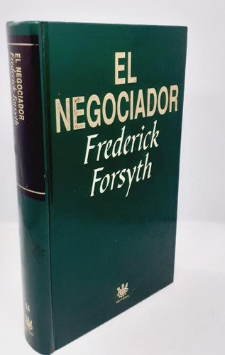 El Negociador - Frederick Forsyth - Rba