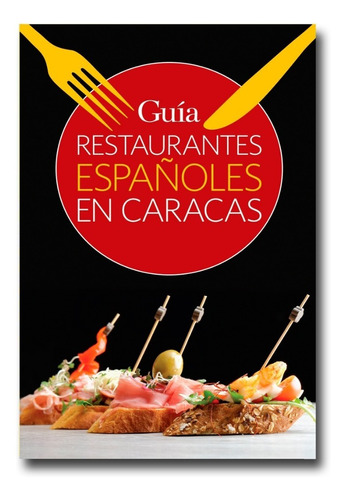Guía Restaurantes Españoles En Caracas Vanessa  Libro Físico