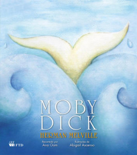Moby Dick, De Herman Melville. Editora Ftd (paradidaticos), Capa Mole Em Português