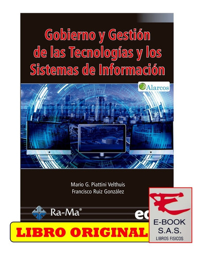 Gobierno Y Gestión De Las Tecnologías Y Sistema Información
