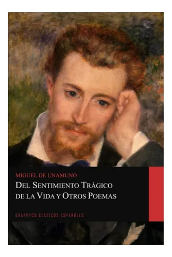 comprar Libro: Del Sentimiento Trágico De La Vida Y Otros Poemas