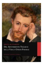 Comprar Libro: Del Sentimiento Trágico De La Vida Y Otros Poemas