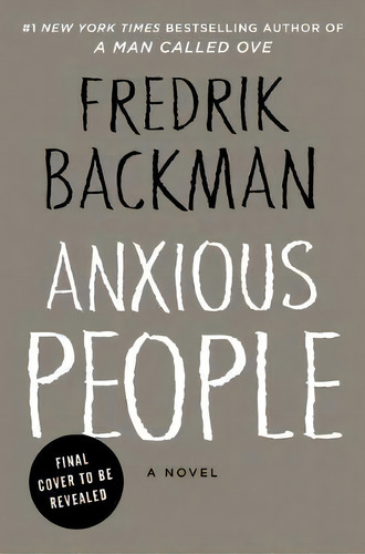 Anxious People, De Fredrik Backman. Editorial Atria Books, Tapa Dura En Inglés