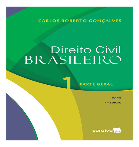 Direito Civil Brasileiro 1 : Parte Geral - 17ª Edição De 