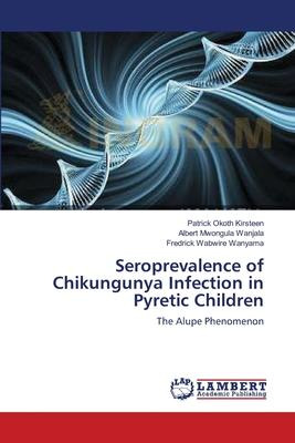 Libro Seroprevalence Of Chikungunya Infection In Pyretic ...