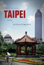 Libro Taipei : City Of Displacements - Joseph Roe Allen