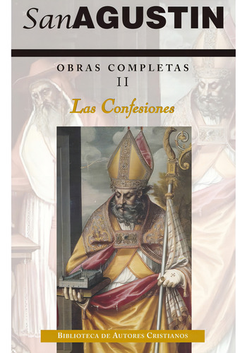 Obras Completas De San Agustín Ii Las Confesiones