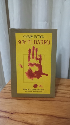 Soy El Barro - Chaim Potok