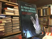 Comprar El Poder Mágico De Los Cristales Propiedades Alicia Gallotti