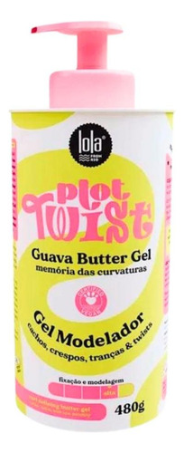 Gel Modelador Lola Plot Twist Guava Butter Gel 480g