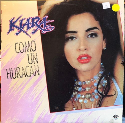 Disco Lp - Kiara / Como Un Huracán. Album (1992)