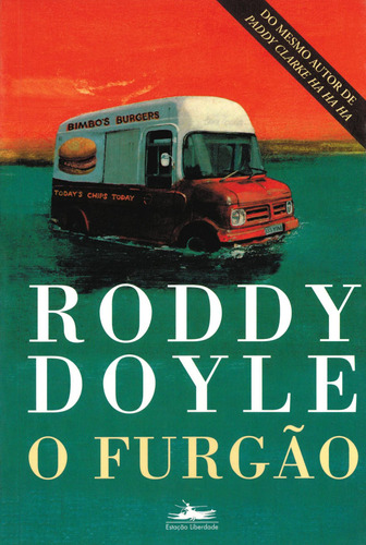 O furgão, de Doyle, Roddy. Editora Estação Liberdade, capa mole em português, 1998