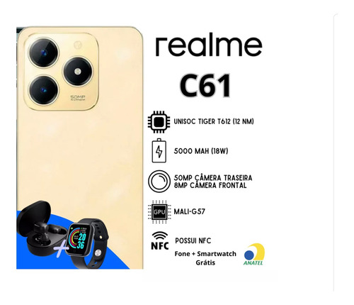 Realme C61 Nfc 256 Gb 8 Gb Ram+ Fone Bluetooth + Relogio Dourado