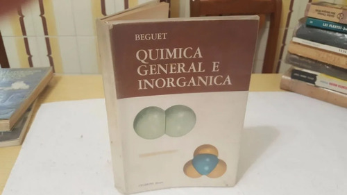 Química General E Inorgánica Beguet - Cesarini