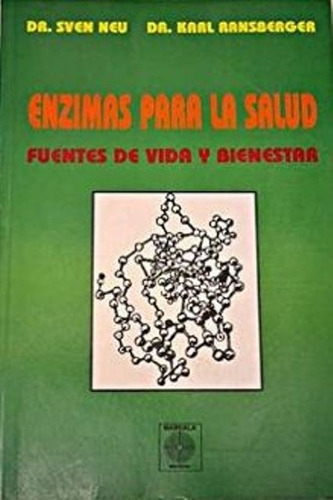 Enzimas Para La Salud, De Sven Neu - Ransberger. Editorial Mandala, Tapa Blanda En Español, 1900