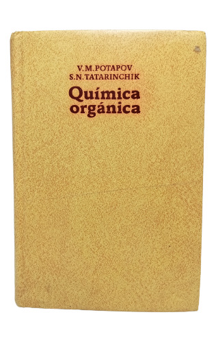 Química Orgánica - V.m. Potapov -1979 - Editorial Mir. Moscu