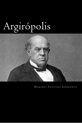 Libro: Argiropolis (edición Española)