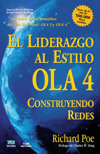 Liderazgo Al Estilo Ola 4 Liderazgo Empresarial Y Personal