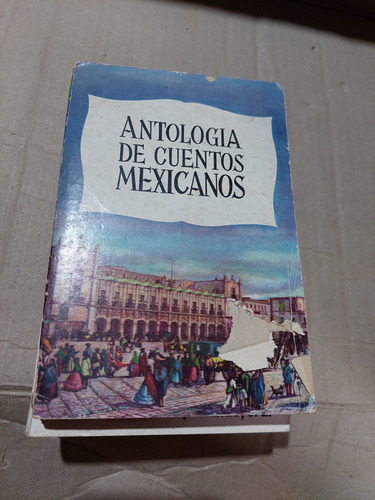 Antologia De Cuentos Mexicanos , 287 Pagians