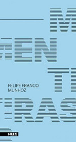 Mentiras, De Munhoz, Felipe Franco. Editora Nos Editora, Capa Mole, Edição 1ª Edição - 2016 Em Português