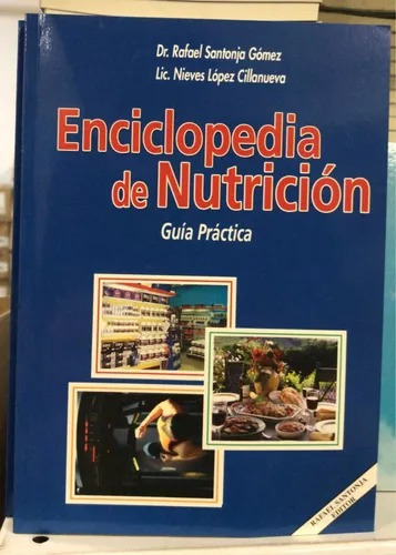 Enciclopedia De Nutricion Guia Practica Rafael Gomez