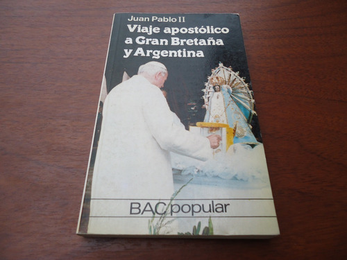Juan Pablo Segundo - Viaje Apostólico A U.k Y Argentina
