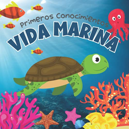 Primeros Conocimientos Vida Marina: Libros En Espanol Para N