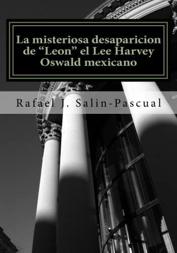 Libro: La Misteriosa Desaparicion De  Leon  El Lee Harvey Os