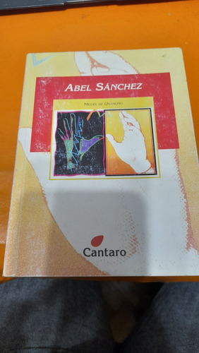 Abel Sanchez Miguel De Unamuno Cantaro Casa61