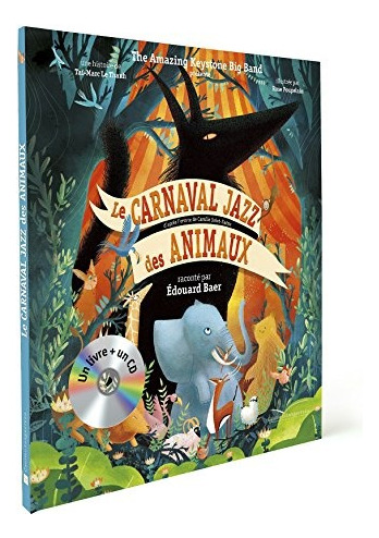 Livre Sonore Avec Cd - Le Carnaval Jazz Des Animaux - Collec