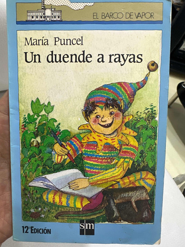 Un Duende A Rayas - María Puncel - Sm Infantil 7 Años