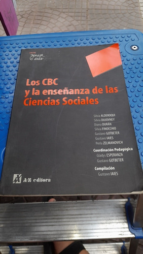 Los Cbc Y La.enseñanza De Las Ciencias Sociales Alderoqui